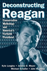 Enlarge image Cover: Deconstructing Reagan - Routledge