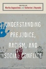 Cover: Understanding Prejudice, Racism, and Social Conflict - SAGE Publications Inc