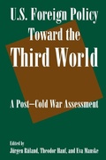 Cover: U.S. Foreign Policy Toward the Third World: A Post-cold War Assessment - Routledge