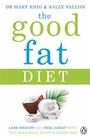 Cover: The Good Fat Diet - Penguin Books Ltd