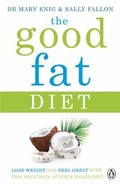 Cover: The Good Fat Diet - Penguin Books Ltd