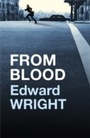 Cover: From Blood - Orion (an Imprint of The Orion Publishing Group Ltd )