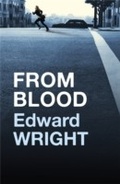 Cover: From Blood - Orion (an Imprint of The Orion Publishing Group Ltd )
