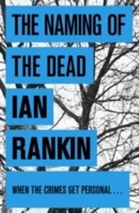 Enlarge image Cover: The Naming of the Dead - Orion (an Imprint of The Orion Publishing Group Ltd )