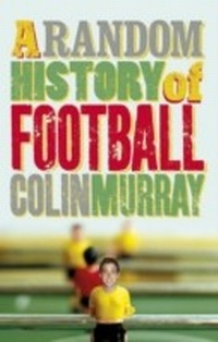 Enlarge image Cover: A Random History of Football - Orion
