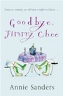 Cover: Goodbye, Jimmy Choo - Orion