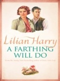 Cover: A Farthing Will Do - Orion (an Imprint of The Orion Publishing Group Ltd )