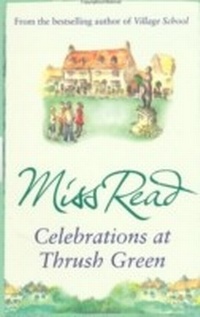 Enlarge image Cover: Celebrations at Thrush Green - Orion