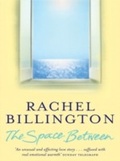Cover: The Space Between - Orion (an Imprint of The Orion Publishing Group Ltd )