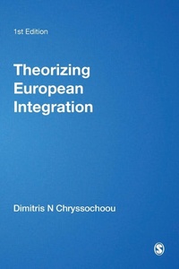Enlarge image Cover: Theorizing European Integration - SAGE Publications Inc