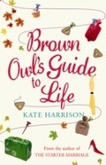 Cover: Brown Owl's Guide To Life - Orion (an Imprint of The Orion Publishing Group Ltd )