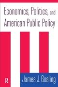 Cover: Economics, Politics, and American Public Policy - Routledge