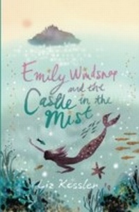 Enlarge image Cover: Emily Windsnap and the Castle in the Mist - Orion Children's Books (an Imprint of The Orion Publishing Group Ltd )