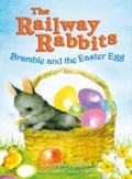 Cover: Railway Rabbits: Bramble and the Easter Egg - Orion Children's Books (an Imprint of The Orion Publishing Group Ltd )