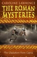 Cover: The Gladiators from Capua - Orion Children's Books (an Imprint of The Orion Publishing Group Ltd )