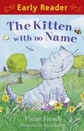 Cover: The Kitten with No Name - Orion Children's Books (an Imprint of The Orion Publishing Group Ltd )