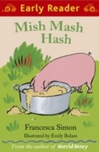 Enlarge image Cover: Mish Mash Hash - Orion Children's Books (an Imprint of The Orion Publishing Group Ltd )