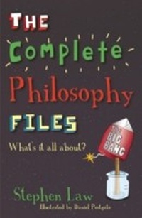 Enlarge image Cover: The Complete Philosophy Files - Orion Children's Books (an Imprint of The Orion Publishing Group Ltd )