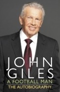Cover: John Giles: A Football Man - My Autobiography - Hodder & Stoughton Ltd