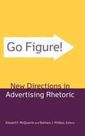 Cover: Go Figure! New Directions in Advertising Rhetoric - Routledge
