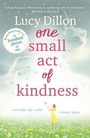Cover: One Small Act of Kindness - Hodder & Stoughton