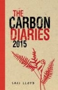 Cover: The Carbon Diaries 2015 - Hodder Children's Books