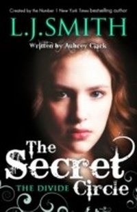 Enlarge image Cover: The Secret Circle: The Divide - Hodder Children's Books
