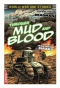 Cover: Through Mud and Blood - Franklin Watts