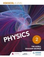 Cover: Edexcel A Level Physics Student Book 2 - Hodder Education