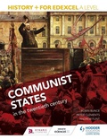 Cover: History+ for Edexcel A Level: Communist states in the twentieth century - Hodder Education