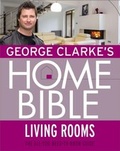 Cover: George Clarke's Home Bible: Living Rooms - Weidenfeld & Nicolson