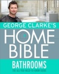 Cover: George Clarke's Home Bible: Bathrooms - Weidenfeld & Nicolson