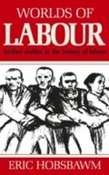 Cover: Worlds of Labour - Weidenfeld & Nicolson