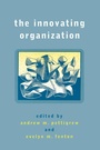 Cover: The Innovating Organization - SAGE Publications Inc