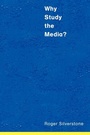 Cover: Why Study the Media? - SAGE Publications Inc