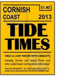 Abbildung von: Cornish Tide Timetables 2013 - Holidaymaker Publications Ltd