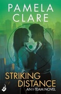 Cover: Striking Distance: I-Team 6 (A series of sexy, thrilling, unputdownable adventure) - Headline Eternal