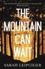 Cover: The Mountain Can Wait - Tinder Press