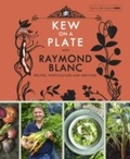Cover: Kew on a Plate with Raymond Blanc - Headline Home