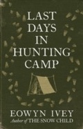 Cover: Last Days in Hunting Camp - Tinder Press
