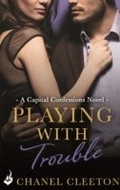 Cover: Playing With Trouble: Capital Confessions 2 - Headline Eternal