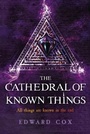 Cover: The Cathedral of Known Things - Gollancz