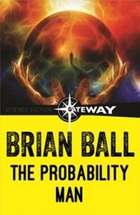 Enlarge image Cover: The Probability Man - Gateway