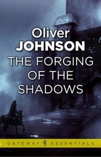 Enlarge image Cover: The Forging of the Shadows - Gateway