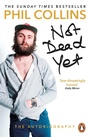 Cover: Not Dead Yet: The Autobiography - Cornerstone Digital