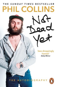 Enlarge image Cover: Not Dead Yet: The Autobiography - Cornerstone Digital