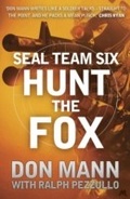 Cover: SEAL Team Six Book 5: Hunt the Fox - Mulholland Books