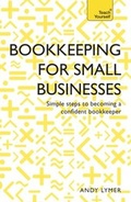 Cover: Bookkeeping for Small Businesses - TEACH YOURSELF