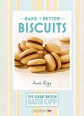 Cover: Great British Bake Off - Bake it Better (No.2): Biscuits - Hodder & Stoughton Ltd
