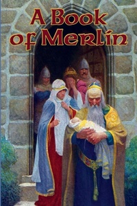 Enlarge image Cover: A Book of Merlin - Positronic Publishing
